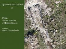 Quaderni del Lapars volume 2 – Usini. Nuove ricerche a S'Elighe Entosu